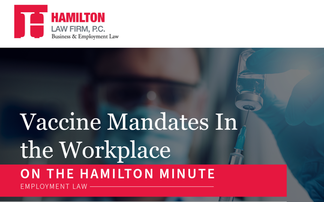 Vaccine Mandates In the Workplace