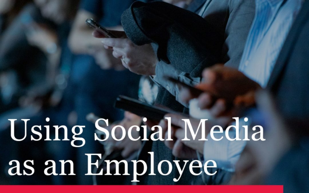 Using Social Media as an Employee