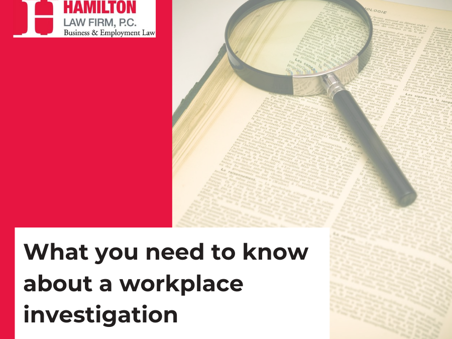 What you need to know about a workplace investigation