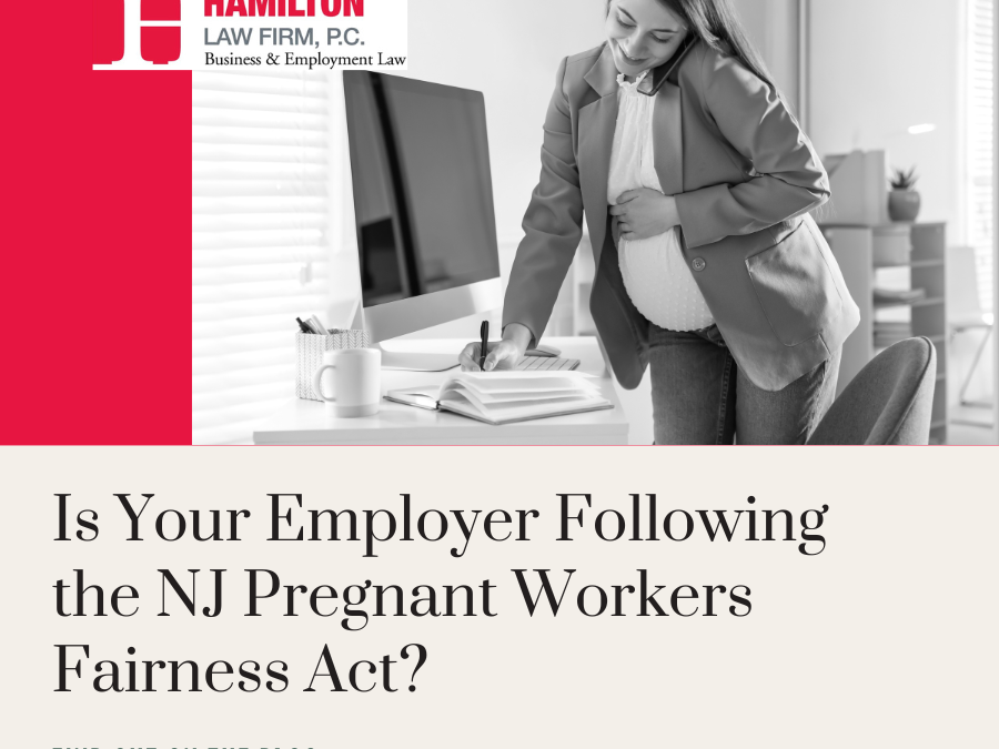 Is Your Employer Following the NJ Pregnant Workers Fairness Act?