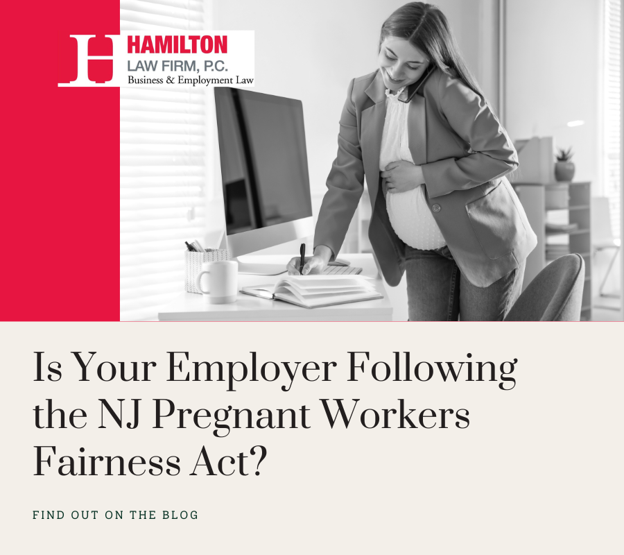 Is Your Employer Following the NJ Pregnant Workers Fairness Act?<br />

